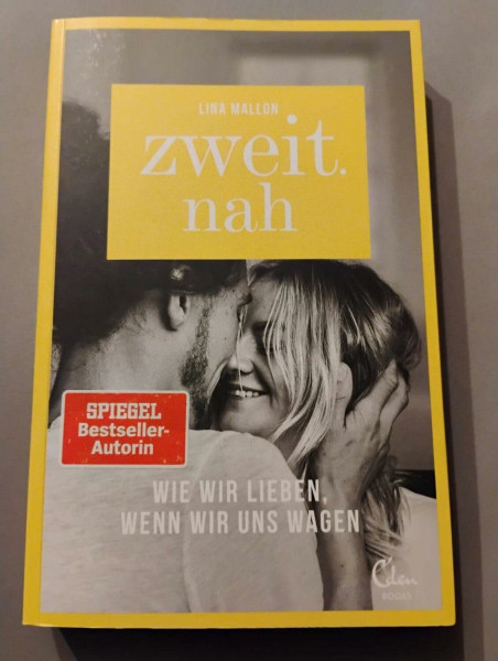 Zweit.nah: Wie wir lieben, wenn wir uns wagen