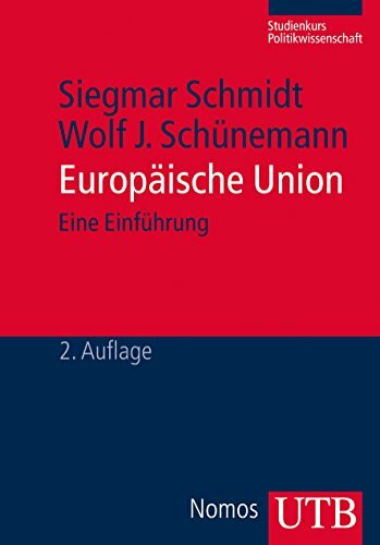 Europäische Union: Eine Einführung (UTB M: Uni-Taschenbücher)