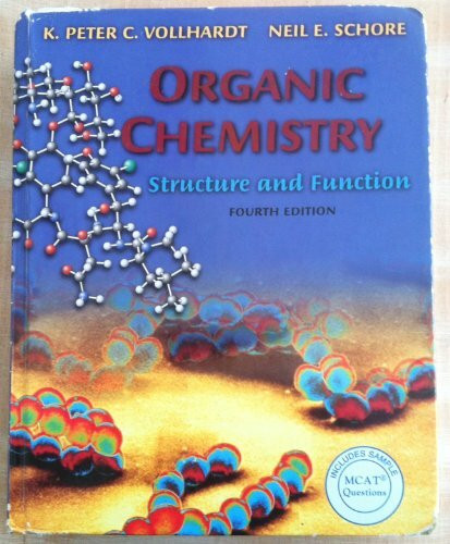 Organic Chemistry: Structure and Function: Structure and function, 4th edition