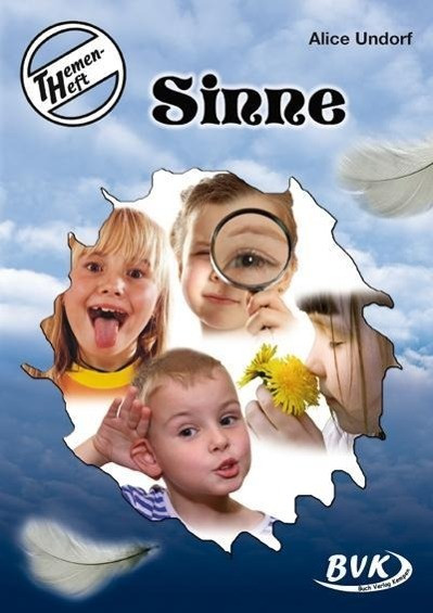 Themenheft Sinne 3./4. Klasse