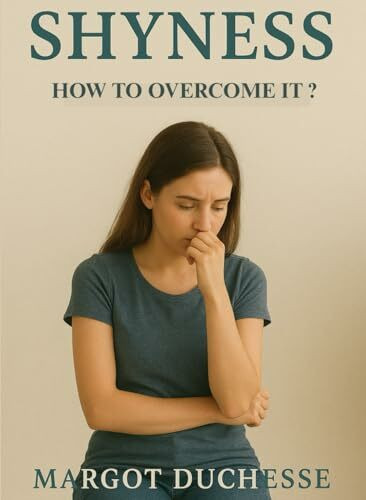 Shyness: How to Overcome It?