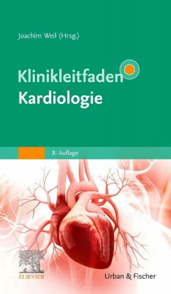 Klinikleitfaden Kardiologie (KLINIKLEITFADEN MEDIZIN - Urban & Fischer-Verlag)