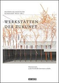 Werkstätten der Zukunft