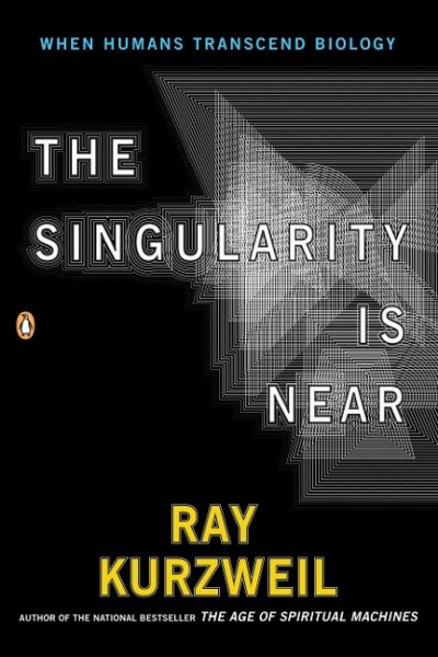 The Singularity Is Near: When Humans Transcend Biology