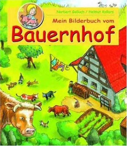Mein Bilderbuch vom Bauernhof