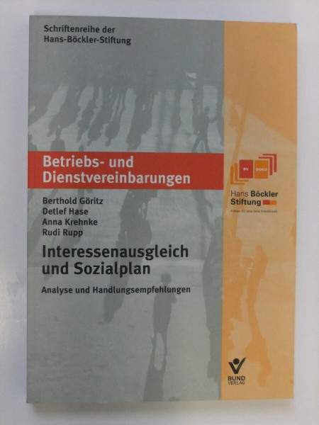 Interessenausgleich und Sozialplan. Analyse und Handlungsempfehlungen