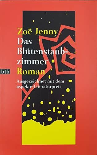 Das Blütenstaubzimmer: Roman