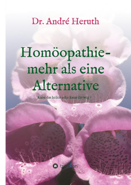 Homöopathie - mehr als eine Alternative
