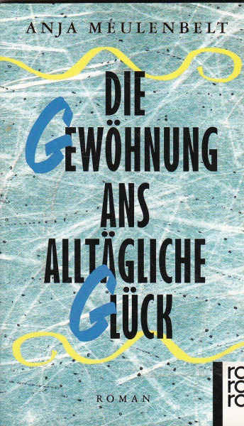 Die Gewöhnung ans alltägliche Glück