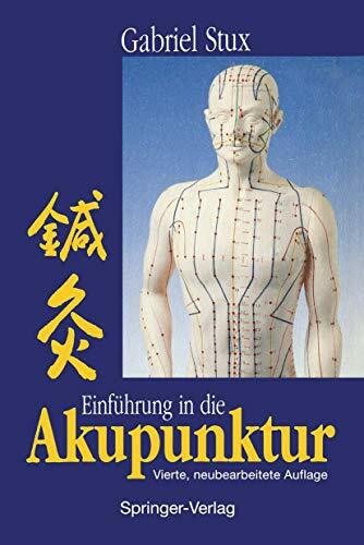 Einführung in die Akupunktur (German Edition)