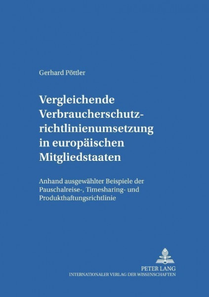 Vergleichende Verbraucherschutzrichtlinienumsetzung in europäischen Mitgliedsstaaten