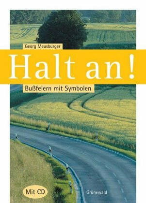 Halt an!: Bussfeiern mit Symbolen