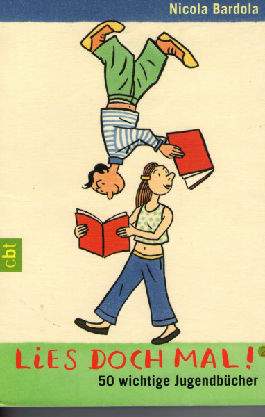 Lies doch mal! 2: 50 wichtige Jugendbücher