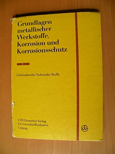 Grundlagen metallischer Werkstoffe , Korrosion und Korrosionsschutz