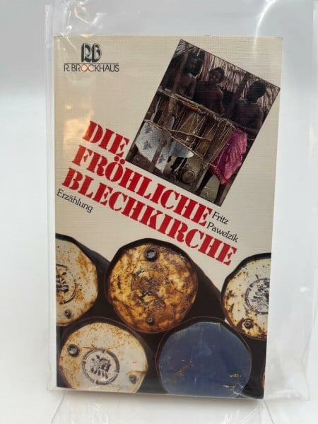 Die fröhliche Blechkirche: Erzählung (RBtaschenbücher)