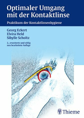 Optimaler Umgang mit der Kontaktlinse: Praktikum der Kontaktlinsenhygiene