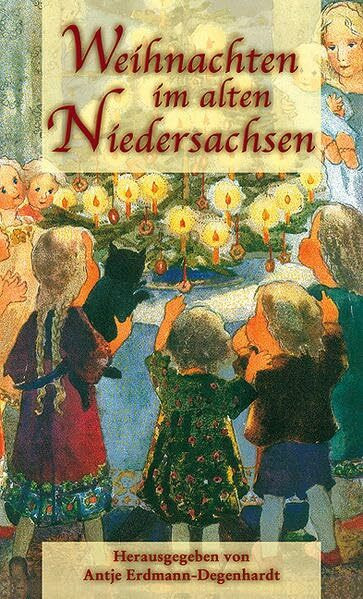 Weihnachten im alten Niedersachsen: Raureif, Schnee und Kerzenlicht