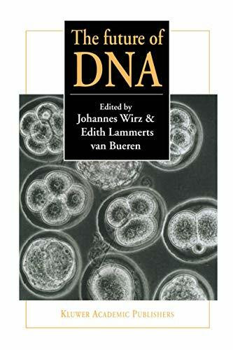The future of DNA: Proceedings of an international If gene conference on presuppositions in science and expectations in society held at the Goetheanum, Dornach, Switzerland, 2nd – 5th October 1996