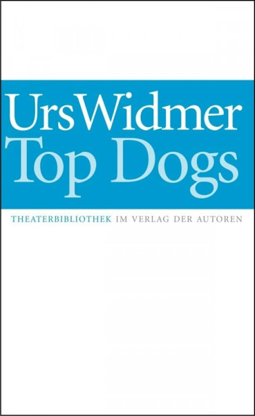 Top Dogs (Theaterbibliothek)