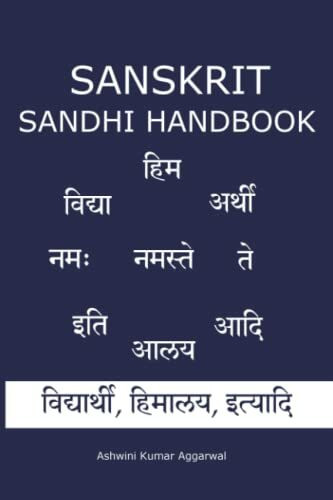 Sanskrit Sandhi Handbook (Sanskrit Grammar Vyakarana, Band 2)