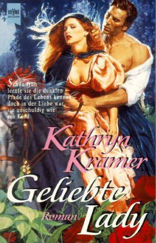 Geliebte Lady: Roman