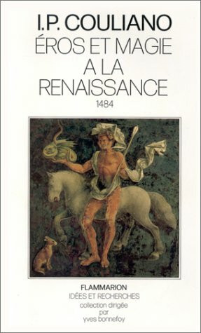 Éros et magie à la Renaissance: 1484