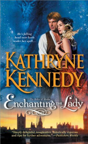 Enchanting the Lady (The Relics of Merlin)