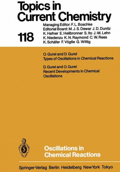 Oscillations in Chemical Reactions (Topics in Current Chemistry, Band 118)