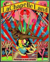 LaChapelle Land