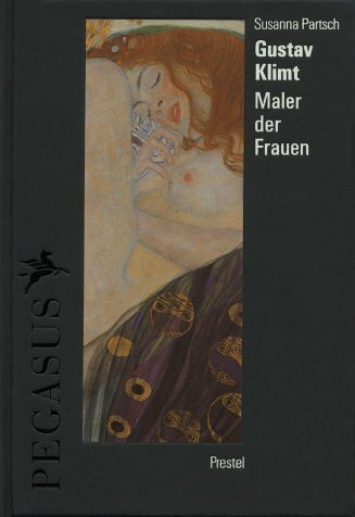 Gustav Klimt. Maler der Frauen