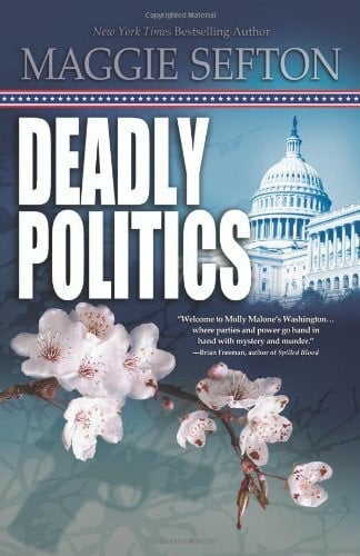 Deadly Politics (A Molly Malone Mystery, Band 1)