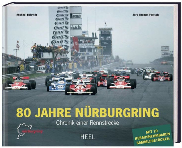 80 Jahre Nürburgring: Chronik einer Rennstrecke: Chronik einer Rennstrecke. Mit 'Nürburgring'-Ring, Münze und 17 weiteren herausnehmbaren Sammlerstücken