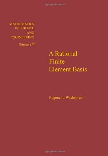 Rational Finite Element Basis (Mathematics in Science & Engineering)
