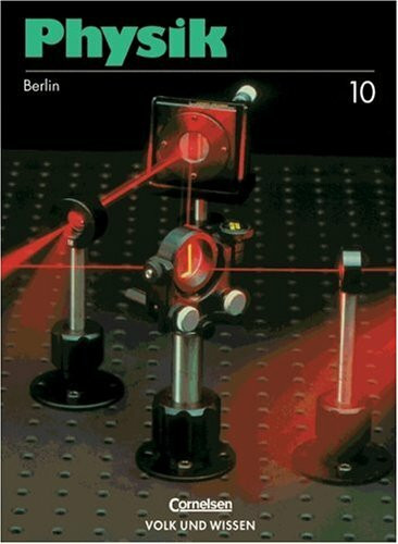 Physik - Berlin: Physik, Neuausgabe, Lehrbuch, Ausgabe Berlin