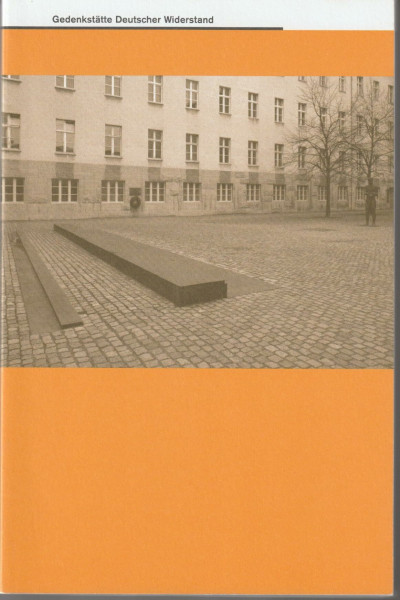 Gedenkstätte Deutscher Widerstand: Ausstellung Widerstand gegen den Nationalsozialismus