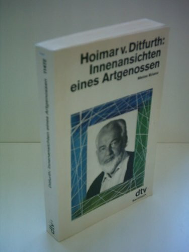 Innenansichten eines Artgenossen: Meine Bilanz (dtv Sachbuch)