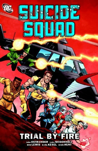 Suicide Squad 1: Trial By Fire