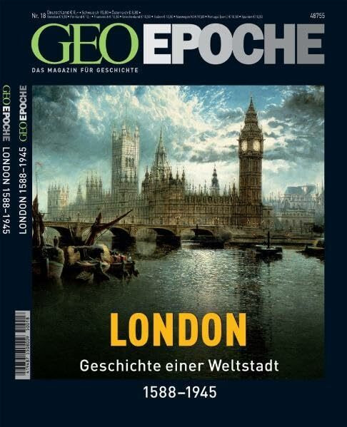 Geo Epoche 18/05: London - Geschichte einer Weltstadt 1558-1945