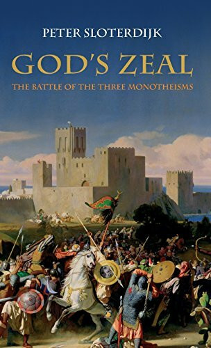 God's Zeal: The Battle of the Three Monotheisms