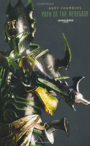 Path of the Renegade (Dark Eldar, Band 1)