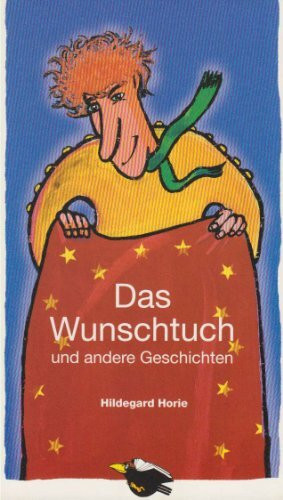 Das Wunschtuch: Und andere Geschichten (Brockhaus Rabenbücher)