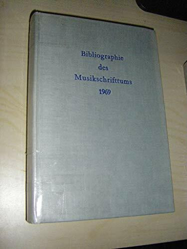 Bibliographie des Musikschrifttums: Band 15: 1969.