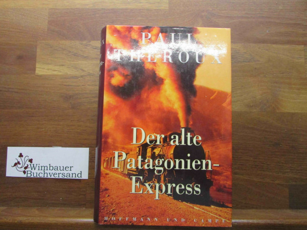Der alte Patagonien-Express
