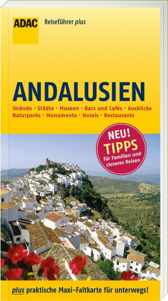ADAC Reiseführer plus Andalusien: mit Maxi-Faltkarte zum Herausnehmen