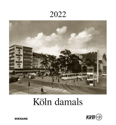 Köln damals 2022