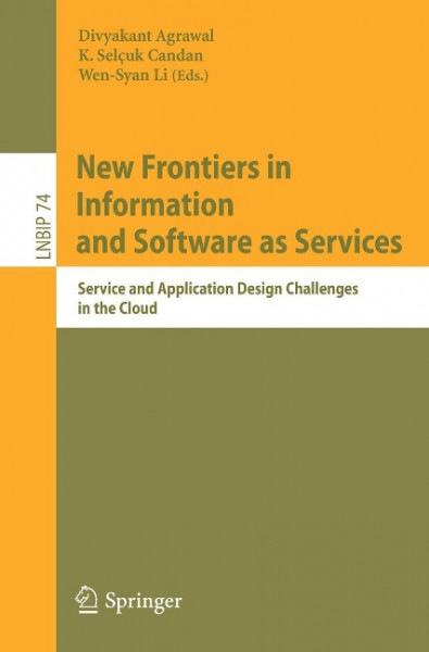 New Frontiers in Information and Software as Services