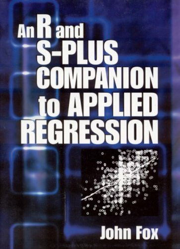 An R and s Plus Companion to Applied Regression