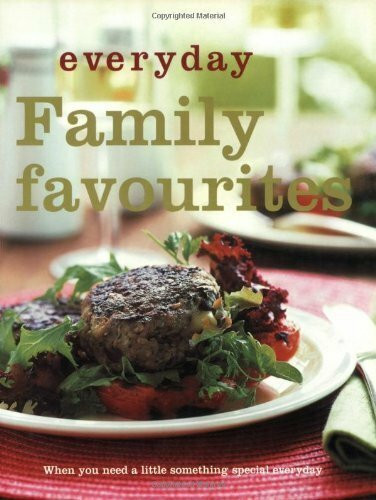 Everyday Family Favourites