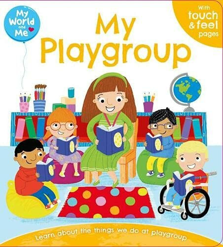 World and Me - Fun at Playgroup (WAM Touch & Feel)