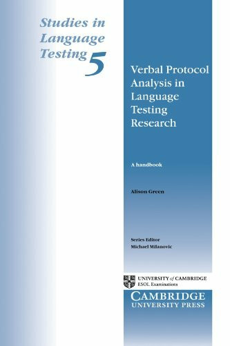 Verbal Protocol Analysis in Language Testing Research: A Handbook (Studies in Language Testing, No 5)